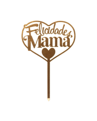 354161 - CAKE TOPPER FELICIDADES MAMÃ DOURADO 14.3 X 10CM